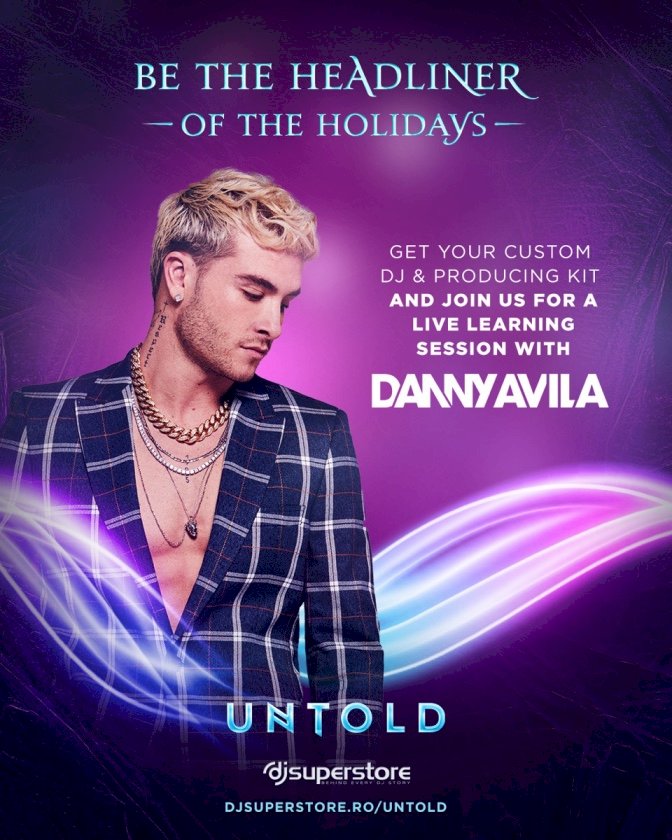 Fanii festivalurilor Untold și Neversea au șansa să ajungă DJ îndrumați de Danny Avila