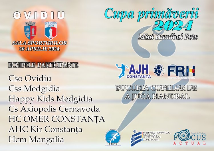 CUPA PRIMĂVERII LA MINI HANDBAL LA FEMININ ÎN OVIDIU