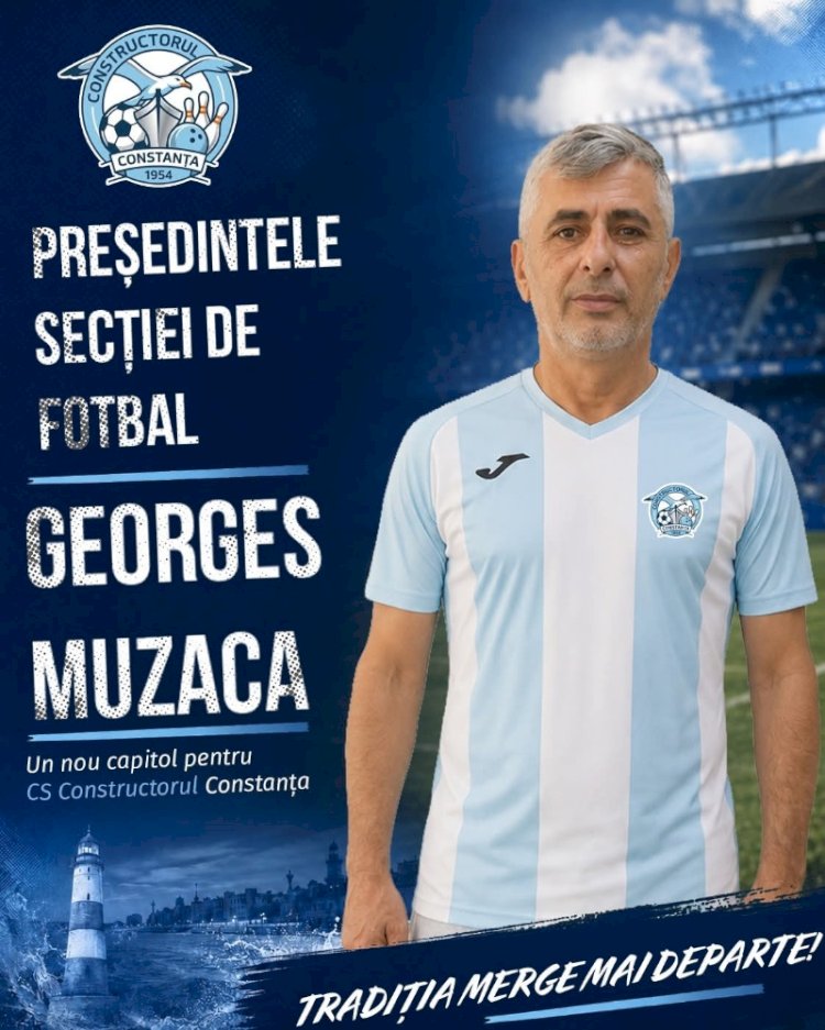Un nou capitol pentru CS Constructorul Constanța: Georges Muzaca este noul președinte al secției de fotbal
